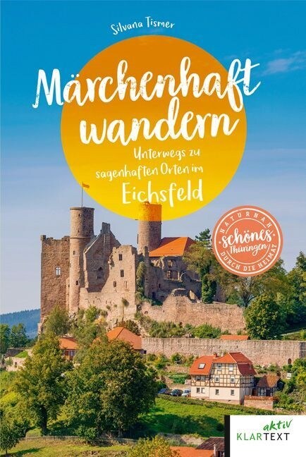 Marchenhaft wandern Eichsfeld (Paperback)
