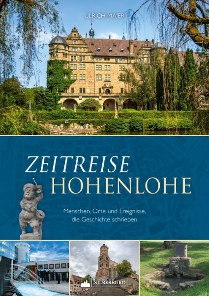 Zeitreise Hohenlohe (Hardcover)