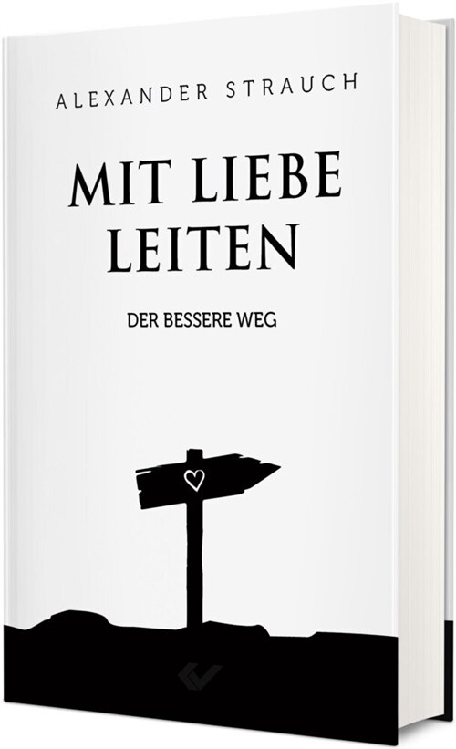 Mit Liebe leiten (Hardcover)