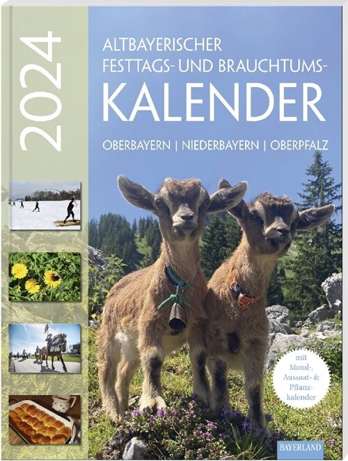 Altbayerischer Festtags- und Brauchtumskalender 2024 (Paperback)