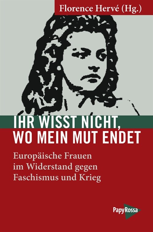 Ihr wisst nicht, wo mein Mut endet (Paperback)