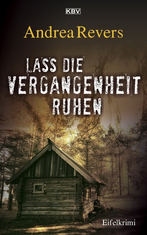 Lass die Vergangenheit ruhen (Paperback)