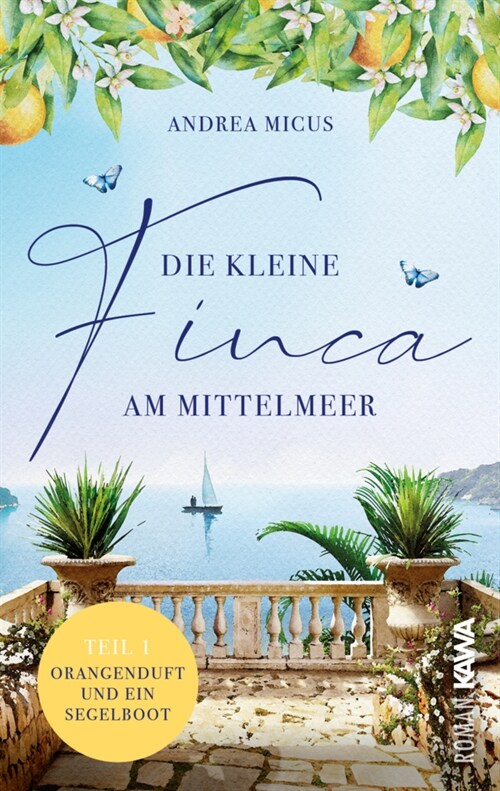 Die kleine Finca am Mittelmeer (Paperback)