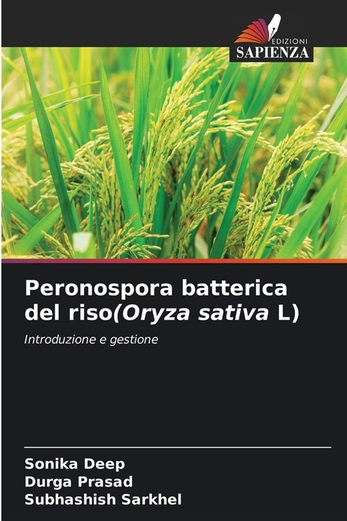 Peronospora batterica del riso(Oryza sativa L) (Paperback)