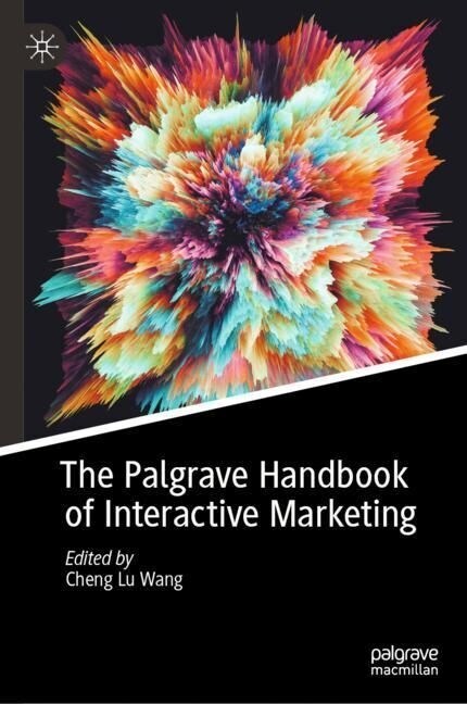 The Palgrave Handbook of Interactive Marketing, 2 Teile (Paperback)