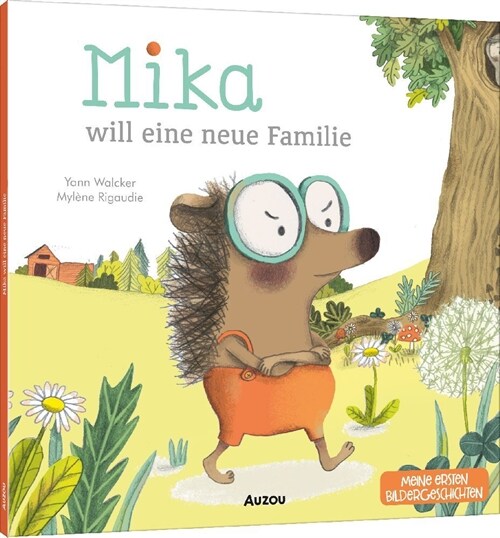 Mika will eine neue Familie (Hardcover)