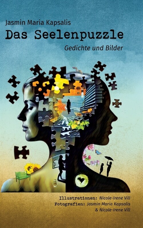 Das Seelenpuzzle: Gedichte und Bilder (Hardcover)