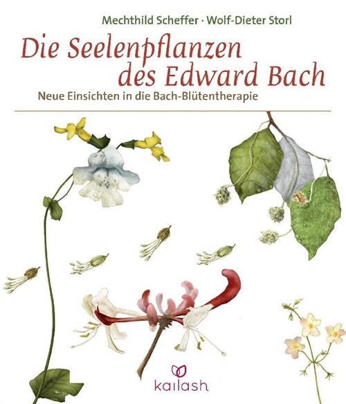 Die Seelenpflanzen des Edward Bach (Hardcover)