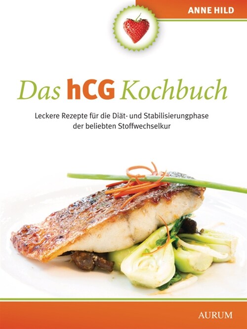 Das hCG Kochbuch (Hardcover)