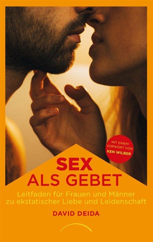 Sex als Gebet (Paperback)
