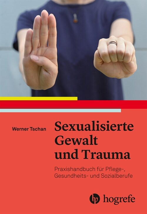 Sexualisierte Gewalt und Trauma (Paperback)