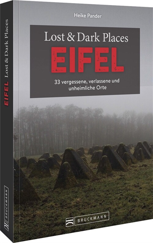Lost & Dark Places Eifel (Paperback)