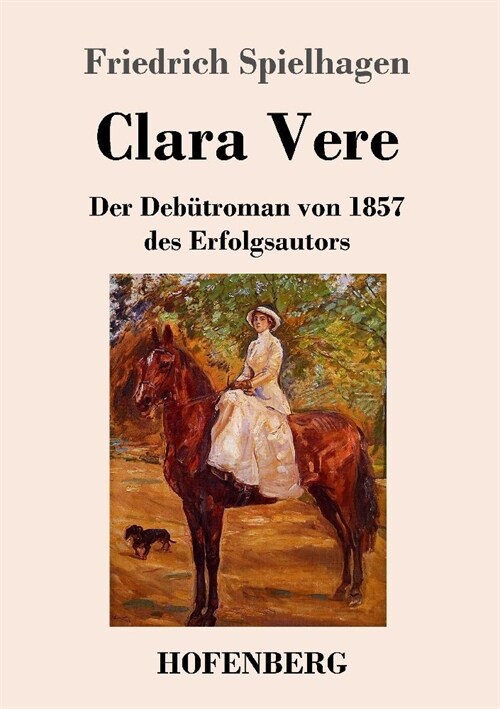 Clara Vere: Der Deb?roman von 1857 des Erfolgsautors (Paperback)