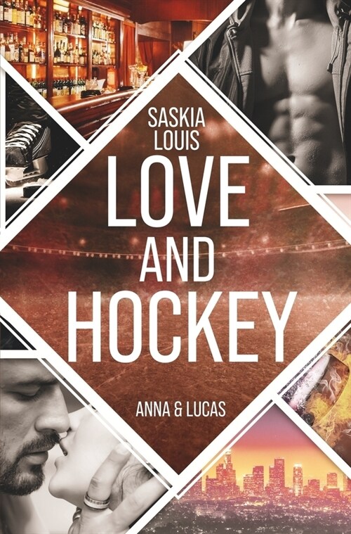 Love and Hockey: Anna & Lucas (Paperback)