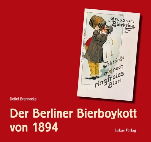 Der Berliner Bierboykott von 1894 (Hardcover)