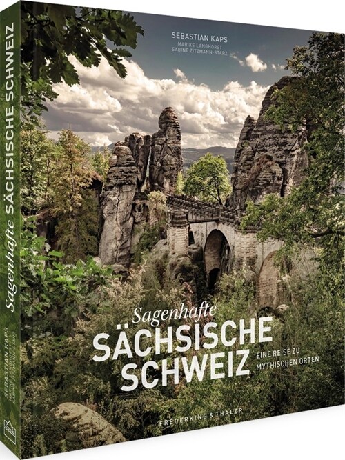 Sagenhafte Sachsische Schweiz (Hardcover)