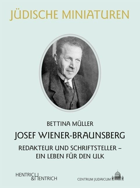 Josef Wiener-Braunsberg (Book)