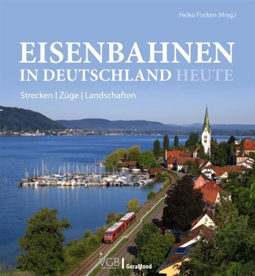 Eisenbahnen in Deutschland heute (Hardcover)