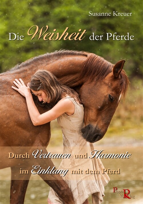 Die Weisheit der Pferde (Paperback)