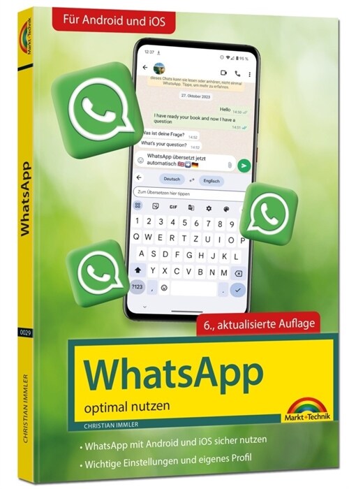 WhatsApp - optimal nutzen - 6. Auflage - neueste Version 2024 mit allen Funktionen erklart (Paperback)