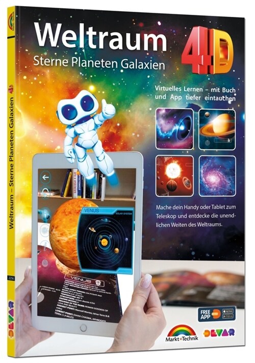 Weltraum 4D - Sterne, Planeten, Galaxien - mit App virtuell durch den Weltall (Hardcover)