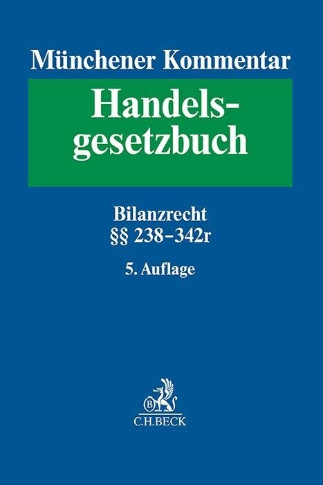 Munchener Kommentar zum Handelsgesetzbuch  Bd. 4: Drittes Buch. Handelsbucher §§ 238-342r HGB (Hardcover)