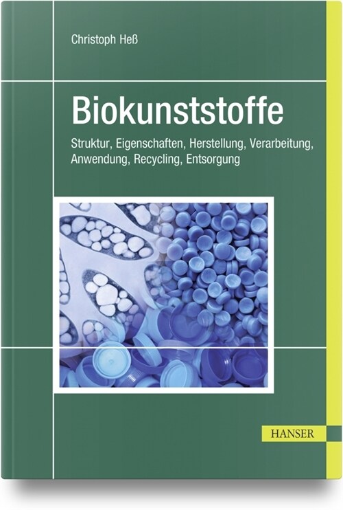 Biokunststoffe (Hardcover)