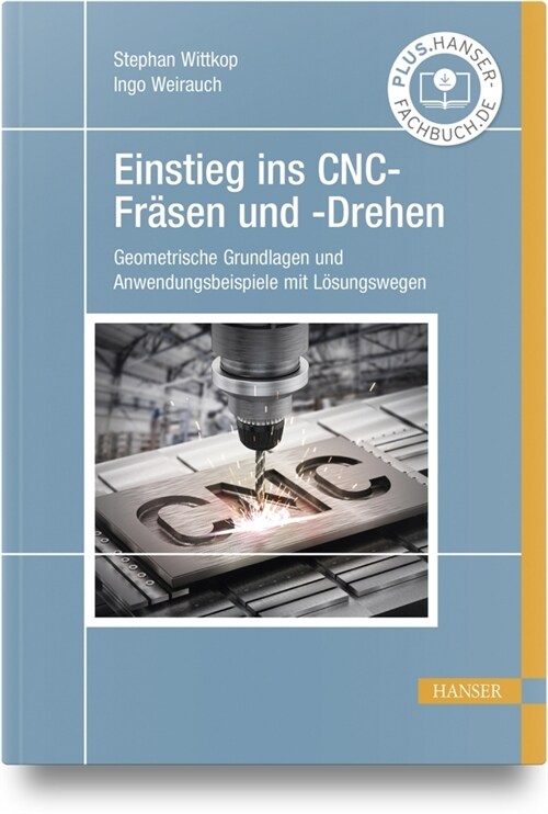 Einstieg ins CNC-Frasen und -Drehen (Hardcover)