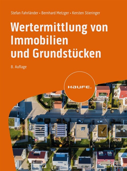 Wertermittlung von Immobilien und Grundstucken (Paperback)