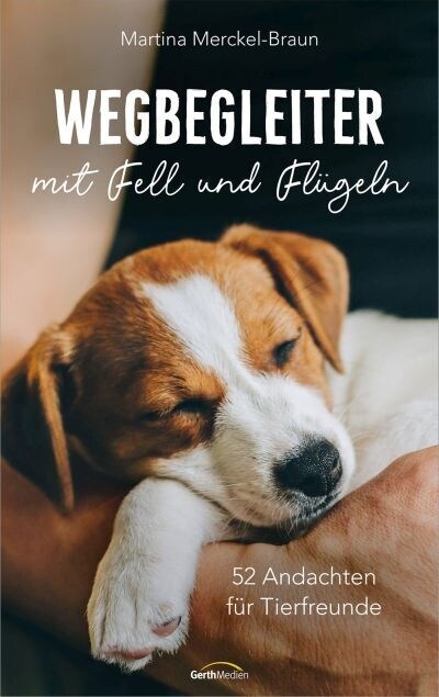 Wegbegleiter mit Fell und Flugeln (Hardcover)