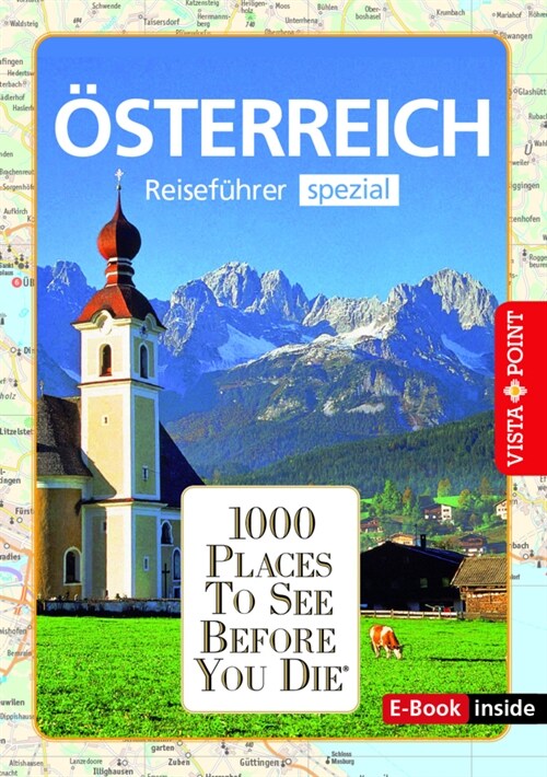 1000 Places-Regiofuhrer Osterreich (E-Book inside) (Hardcover)