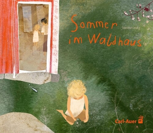 Sommer im Waldhaus (Hardcover)