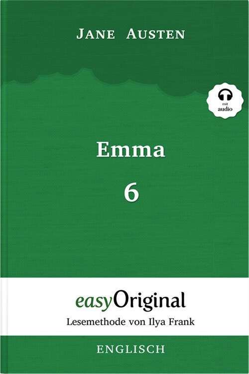 Emma - Teil 6 (Buch + MP3 Audio-CD) - Lesemethode von Ilya Frank - Zweisprachige Ausgabe Englisch-Deutsch, m. 1 Audio-CD, m. 1 Audio, m. 1 Audio (WW)