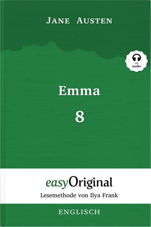Emma - Teil 8 (Buch + MP3 Audio-CD) - Lesemethode von Ilya Frank - Zweisprachige Ausgabe Englisch-Deutsch, m. 1 Audio-CD, m. 1 Audio, m. 1 Audio (WW)