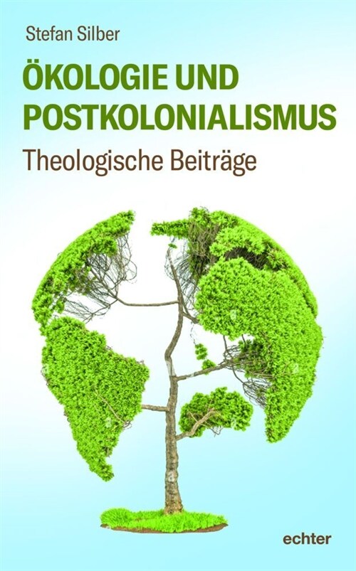 Okologie und Postkolonialismus (Paperback)