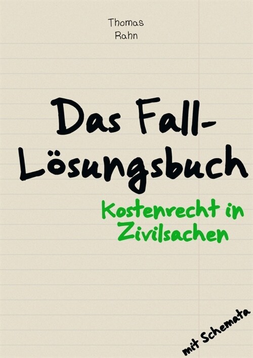 Fall-Losungsbuch Kostenrecht in Zivilsachen (Paperback)