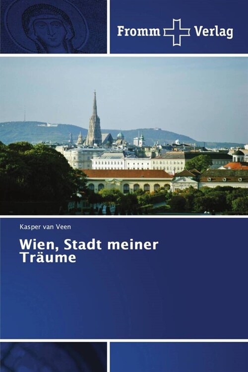 Wien, Stadt meiner Traume (Paperback)