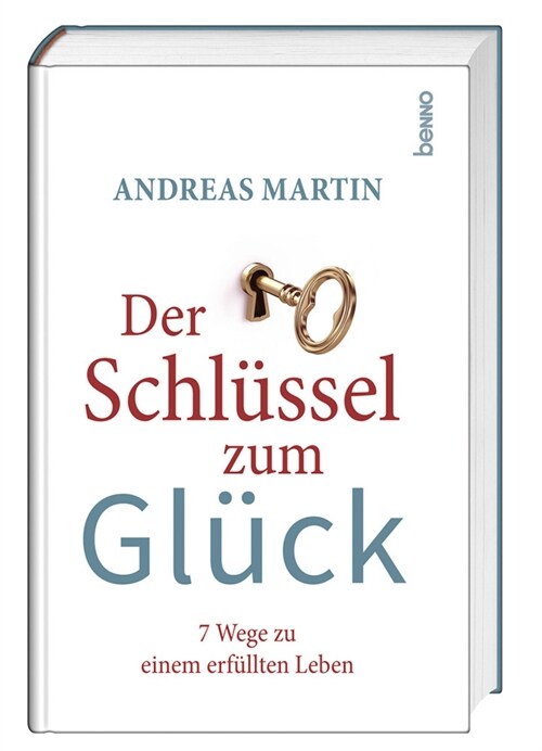 Der Schlussel zum Gluck (Hardcover)