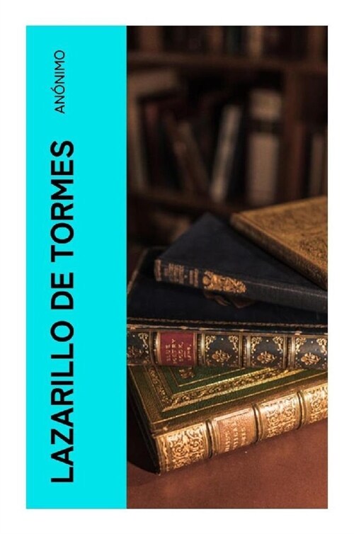 Lazarillo de Tormes (Paperback)
