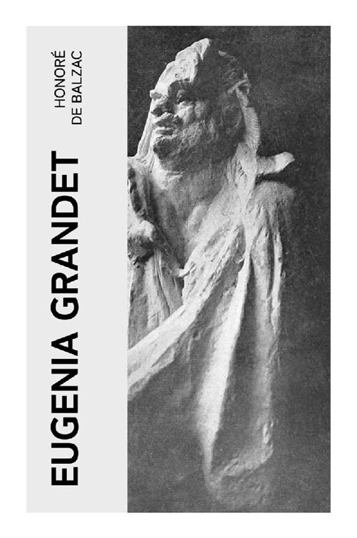 Eugenia Grandet (Paperback)