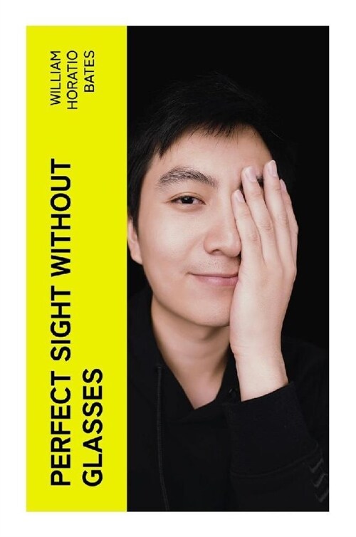 Perfect Sight Without Glasses (Paperback)
