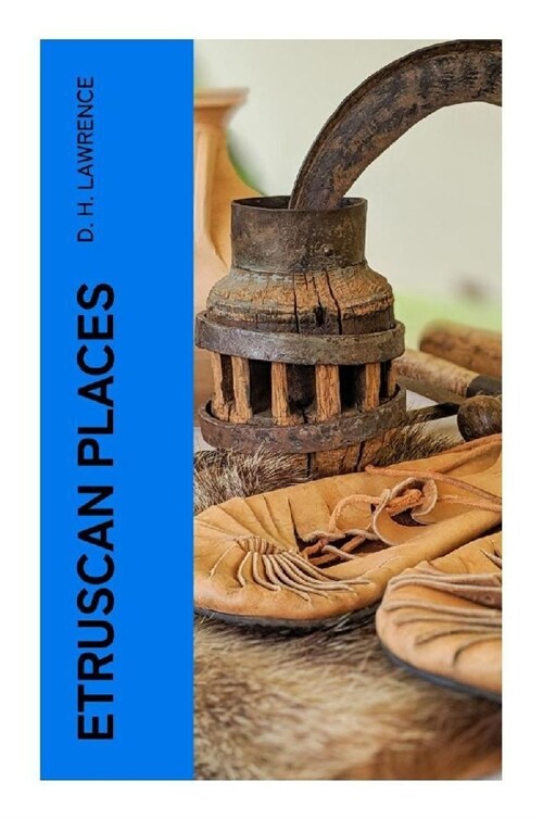 Etruscan Places (Paperback)