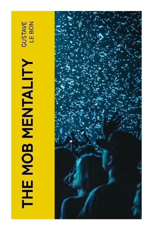 The Mob Mentality (Paperback)