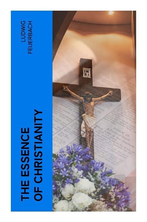 The Essence of Christianity (Paperback)