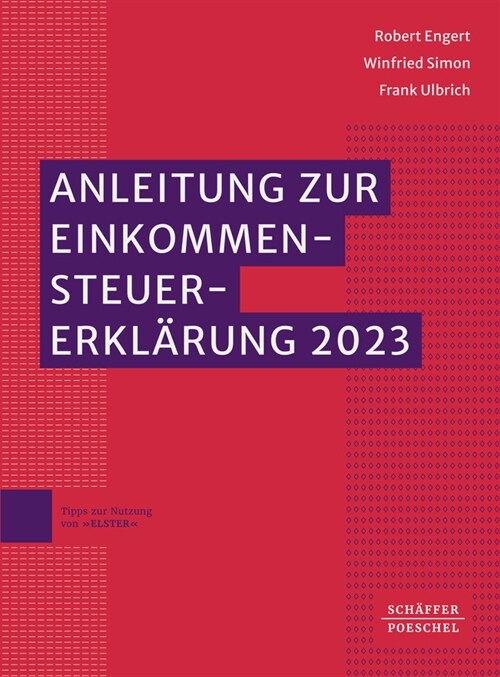 Anleitung zur Einkommensteuererklarung 2023 (Paperback)