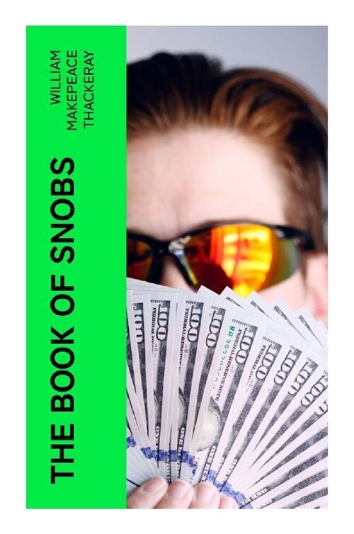 The Book of Snobs (Paperback)