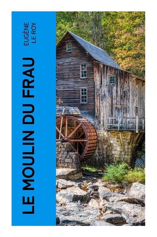 Le moulin du Frau (Paperback)