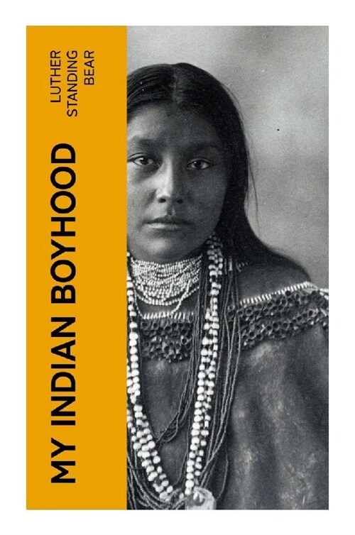 My Indian Boyhood (Paperback)