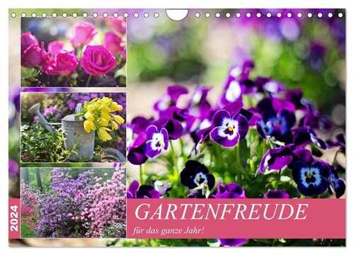 Gartenfreude fur das ganze Jahr! (Wandkalender 2024 DIN A4 quer), CALVENDO Monatskalender (Calendar)