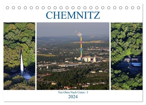 Chemnitz - Von Oben Nach Unten (Tischkalender 2024 DIN A5 quer), CALVENDO Monatskalender (Calendar)